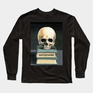 Nevermore Edgar Allen Poe Long Sleeve T-Shirt